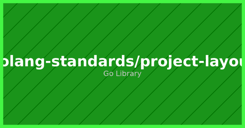 Featured image of post Go Project Layout: The Official Standards for Scalable Go Projects